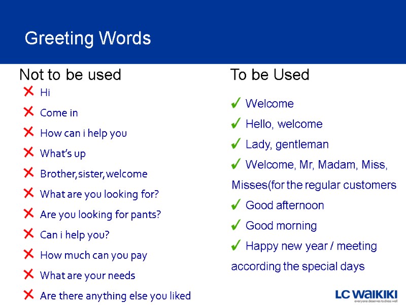 Hi  Come in  How can i help you  What’s up 